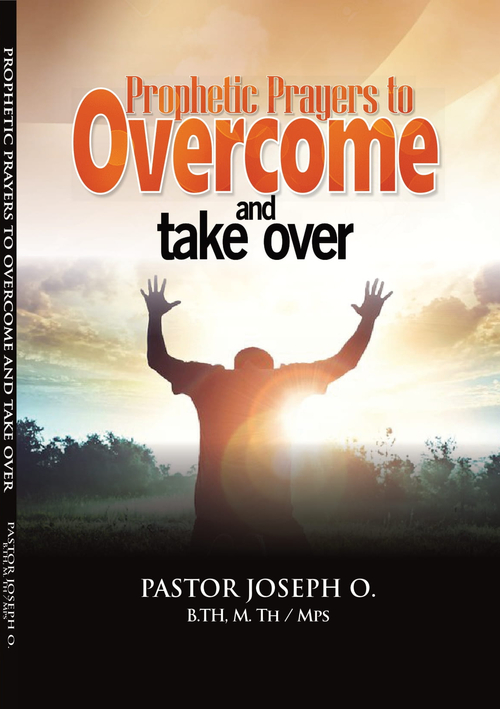 Product picture Prophetic Prayers to Overcome and Take Over
